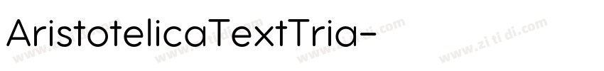 AristotelicaTextTria字体转换 AristotelicaTextTria字体转换