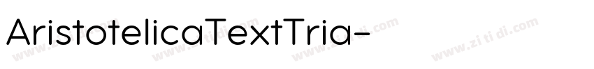 AristotelicaTextTria字体转换 AristotelicaTextTria字体转换