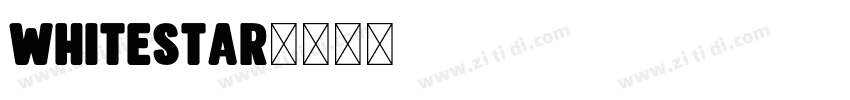 WhiteStar字体转换