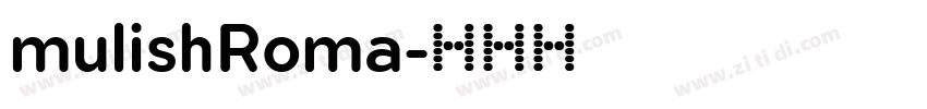 mulishRoma字体转换