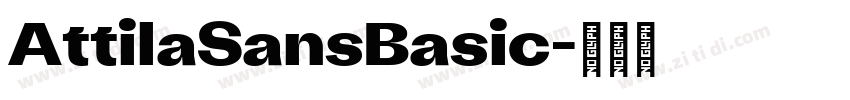 AttilaSansBasic字体转换 AttilaSansBasic字体转换