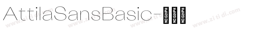 AttilaSansBasic字体转换 AttilaSansBasic字体转换