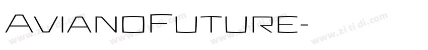 AvianoFuture字体转换 AvianoFuture字体转换