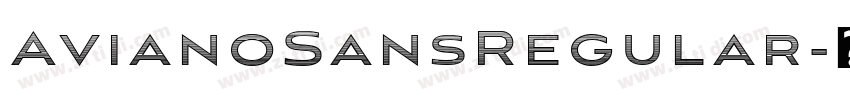 AvianoSansRegular字体转换 AvianoSansRegular字体转换