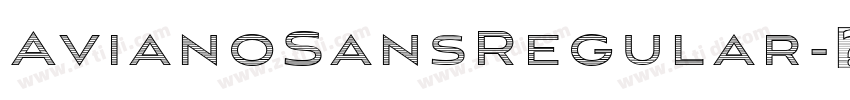AvianoSansRegular字体转换 AvianoSansRegular字体转换