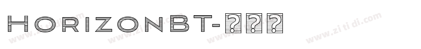 HorizonBT字体转换