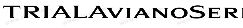 TRIALAvianoSerifBold字体转换