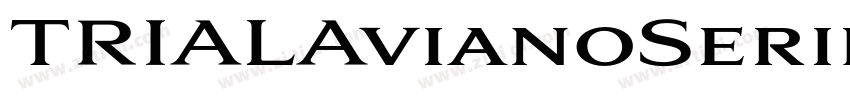 TRIALAvianoSerifBold字体转换