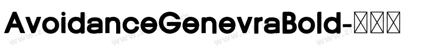 AvoidanceGenevraBold字体转换 AvoidanceGenevraBold字体转换