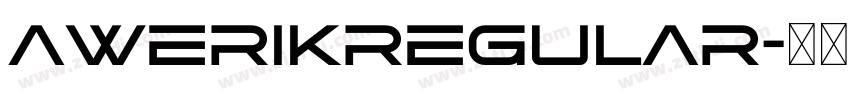AwerikRegular字体转换 AwerikRegular字体转换