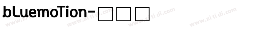 bLuemoTion字体转换