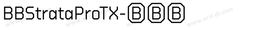 BBStrataProTX字体转换