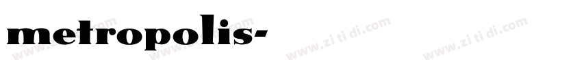 metropolis字体转换