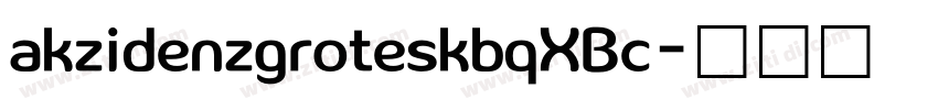 akzidenzgroteskbqXBc字体转换