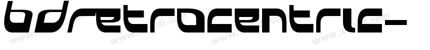 BDRetrocentric字体转换
