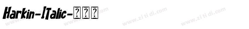 Harkin-Italic字体转换 Harkin-Italic字体转换