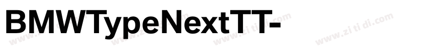 BMWTypeNextTT字体转换 BMWTypeNextTT字体转换