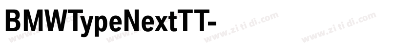 BMWTypeNextTT字体转换 BMWTypeNextTT字体转换
