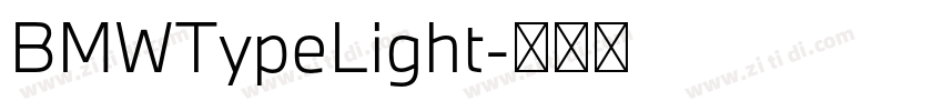 BMWTypeLight字体转换 BMWTypeLight字体转换