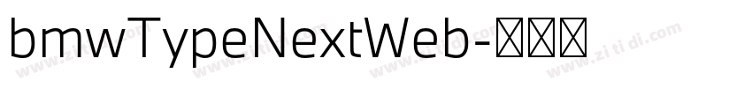 bmwTypeNextWeb字体转换 bmwTypeNextWeb字体转换