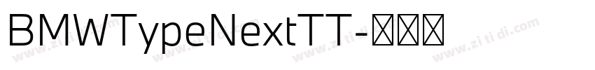 BMWTypeNextTT字体转换 BMWTypeNextTT字体转换
