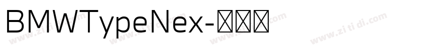 BMWTypeNex字体转换