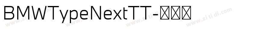 BMWTypeNextTT字体转换 BMWTypeNextTT字体转换