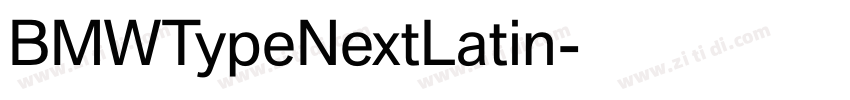 BMWTypeNextLatin字体转换 BMWTypeNextLatin字体转换