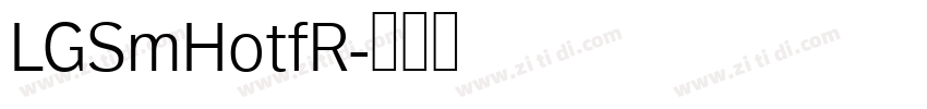 LGSmHotfR字体转换