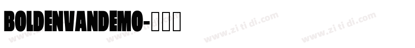 BoldenVandemo字体转换