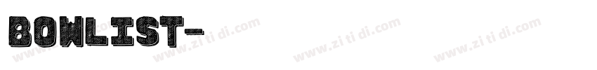 Bowlist字体转换