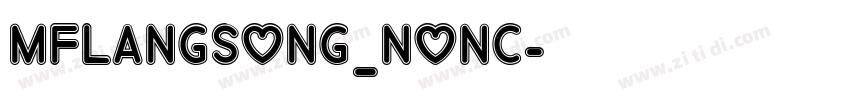 MFLangSong_Nonc字体转换
