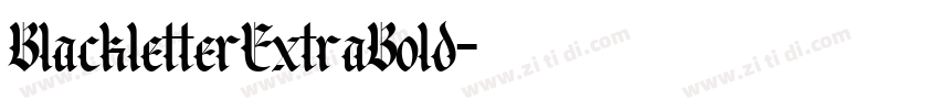 BlackletterExtraBold字体转换