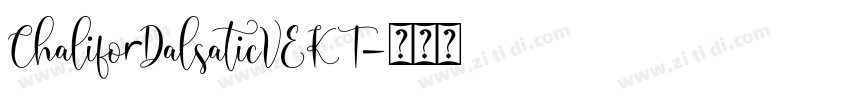 ChaliforDalsaticVEKT字体转换