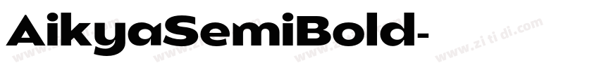 AikyaSemiBold字体转换 AikyaSemiBold字体转换