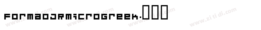 FormaDJRMicroGreek字体转换 FormaDJRMicroGreek字体转换