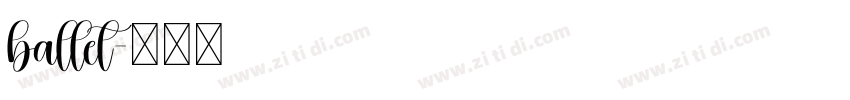 ballet字体转换