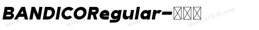BANDICORegular字体转换