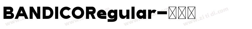 BANDICORegular字体转换