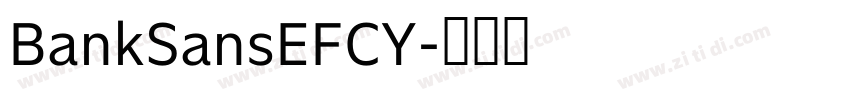 BankSansEFCY字体转换