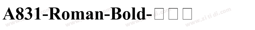 A831-Roman-Bold字体转换