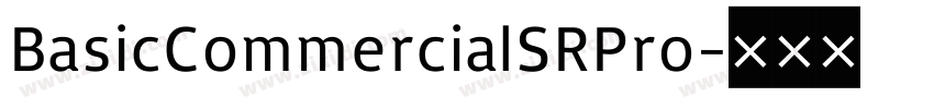 BasicCommercialSRPro字体转换