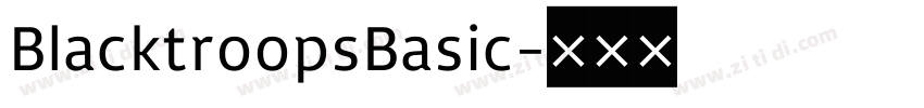 BlacktroopsBasic字体转换