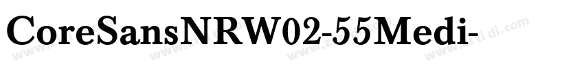 CoreSansNRW02-55Medi字体转换