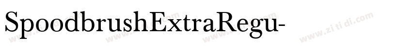 SpoodbrushExtraRegu字体转换