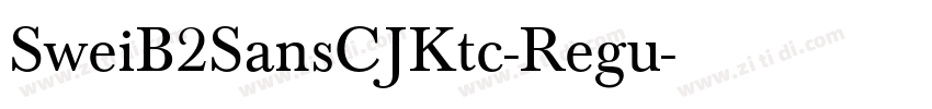 SweiB2SansCJKtc-Regu字体转换