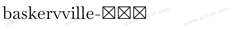 baskervville字体转换 baskervville字体转换