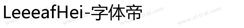 LeeeafHei字体转换
