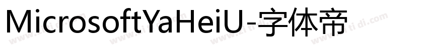 MicrosoftYaHeiU字体转换