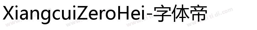XiangcuiZeroHei字体转换